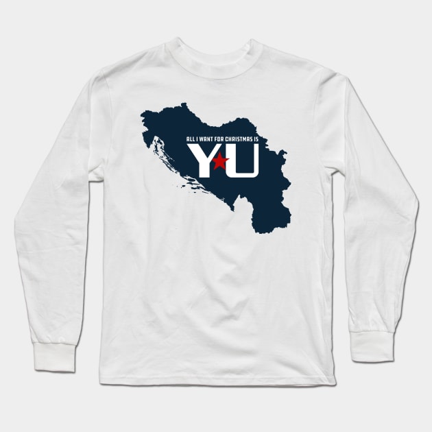 All I want for christmas is YU Long Sleeve T-Shirt by StuffByMe